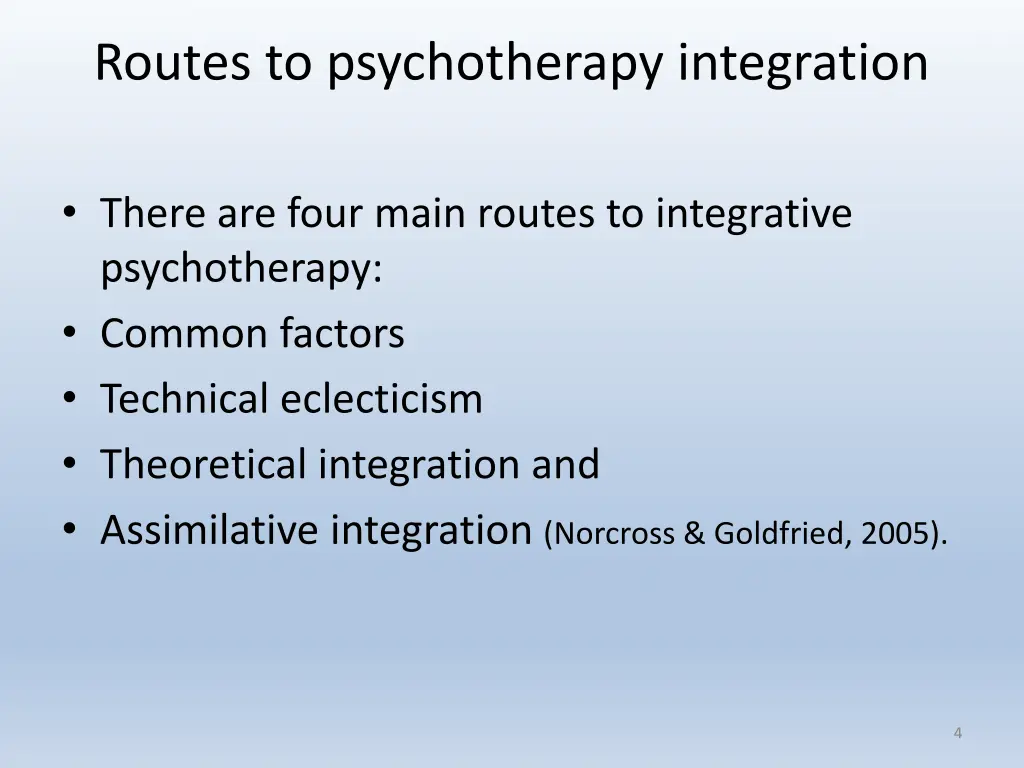 routes to psychotherapy integration