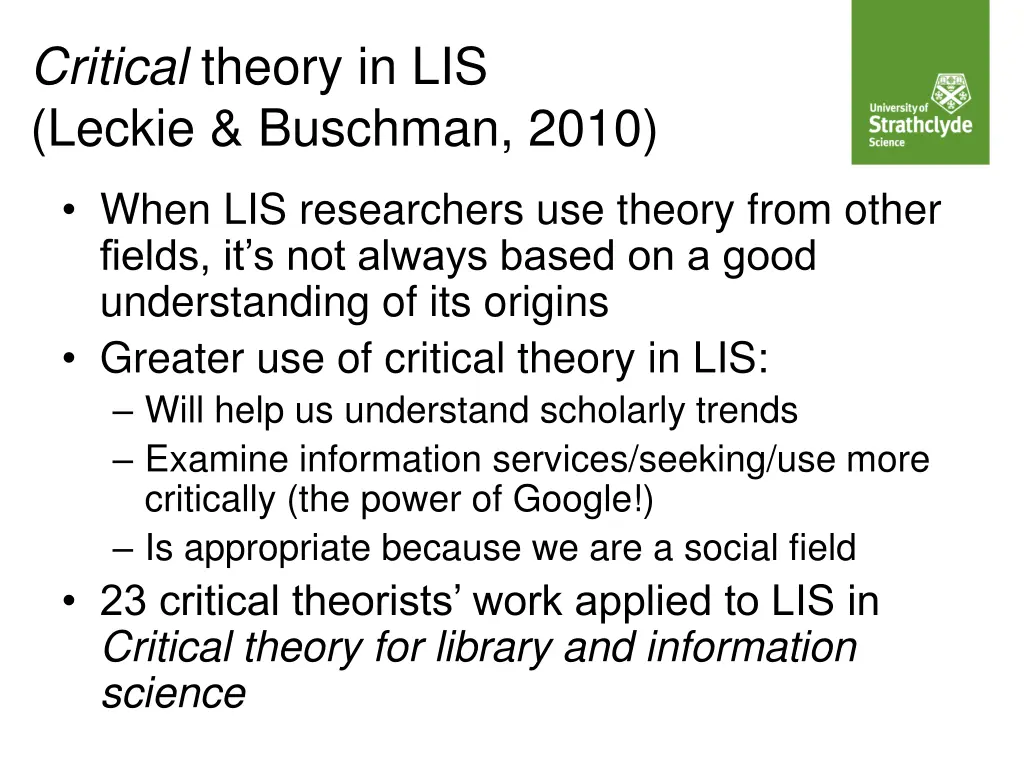 critical theory in lis leckie buschman 2010