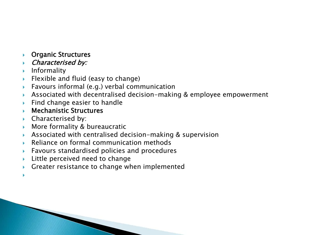 organic structures characterised informality