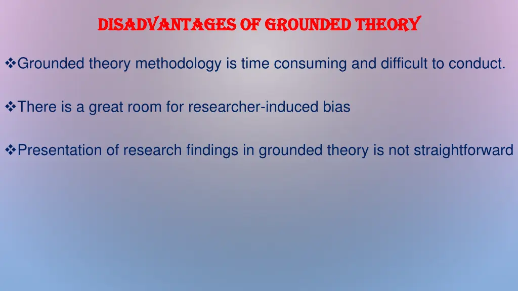 disadvantages of grounded theory disadvantages