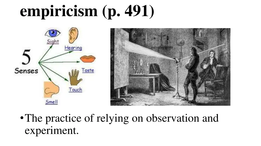 empiricism p 491