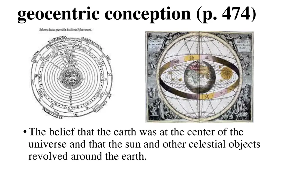 geocentric conception p 474