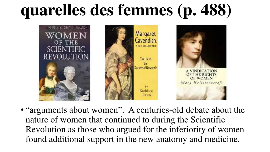 quarelles des femmes p 488