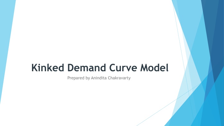 kinked demand curve model prepared by anindita