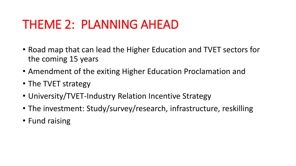 theme 2 planning ahead theme 2 planning ahead