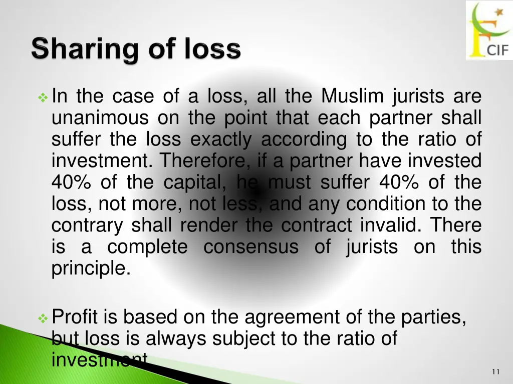 in the case of a loss all the muslim jurists