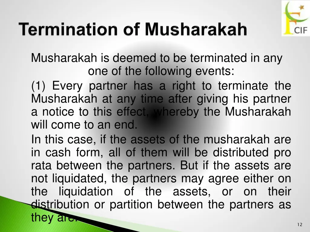 musharakah is deemed to be terminated