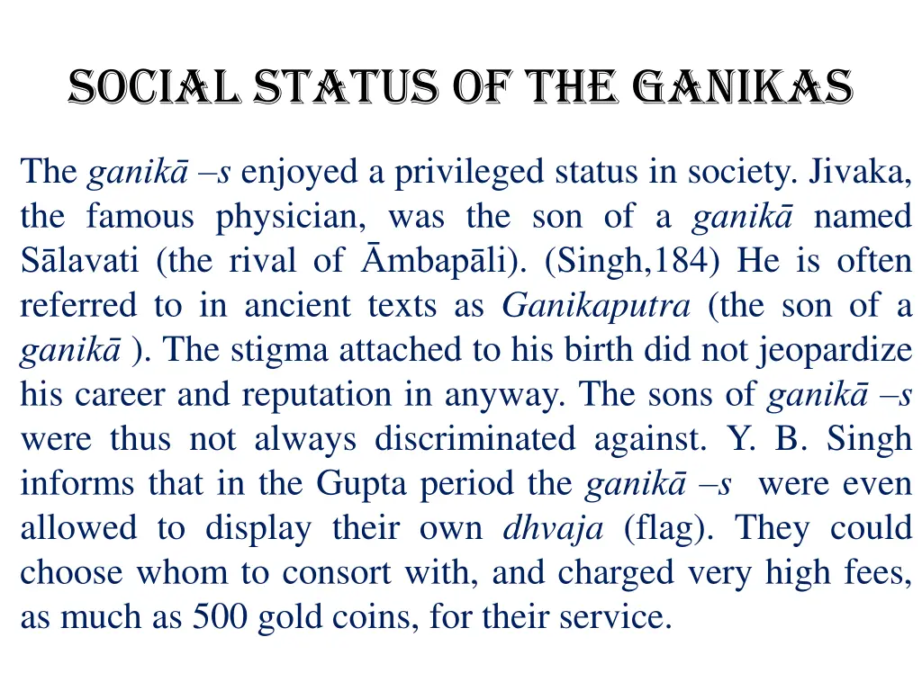 social status of the ganikas