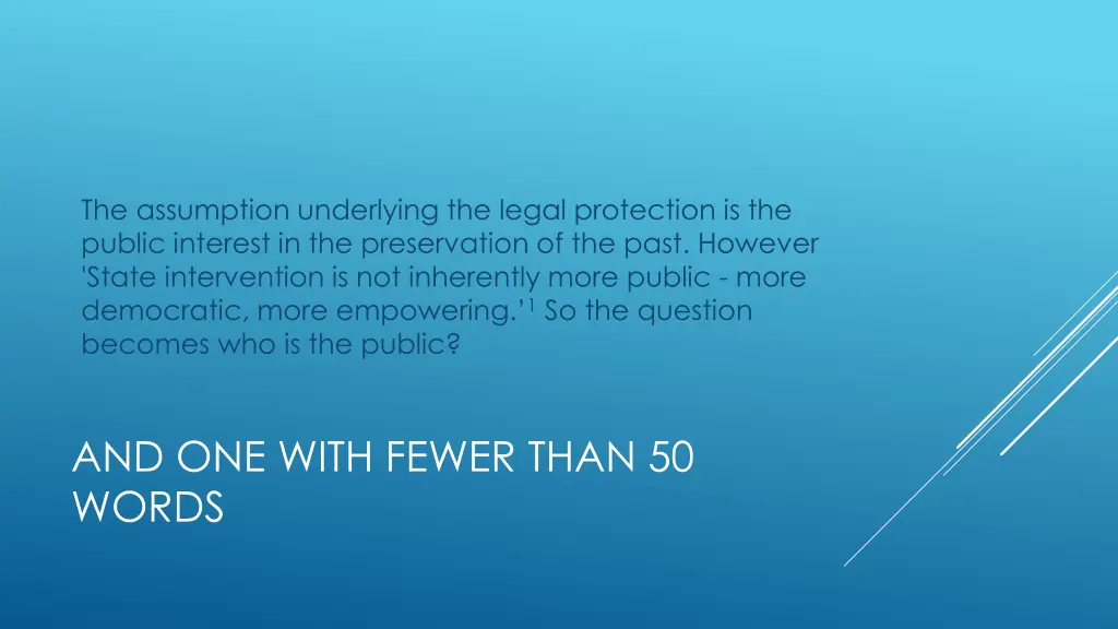 the assumption underlying the legal protection