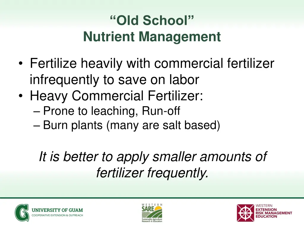 old school nutrient management