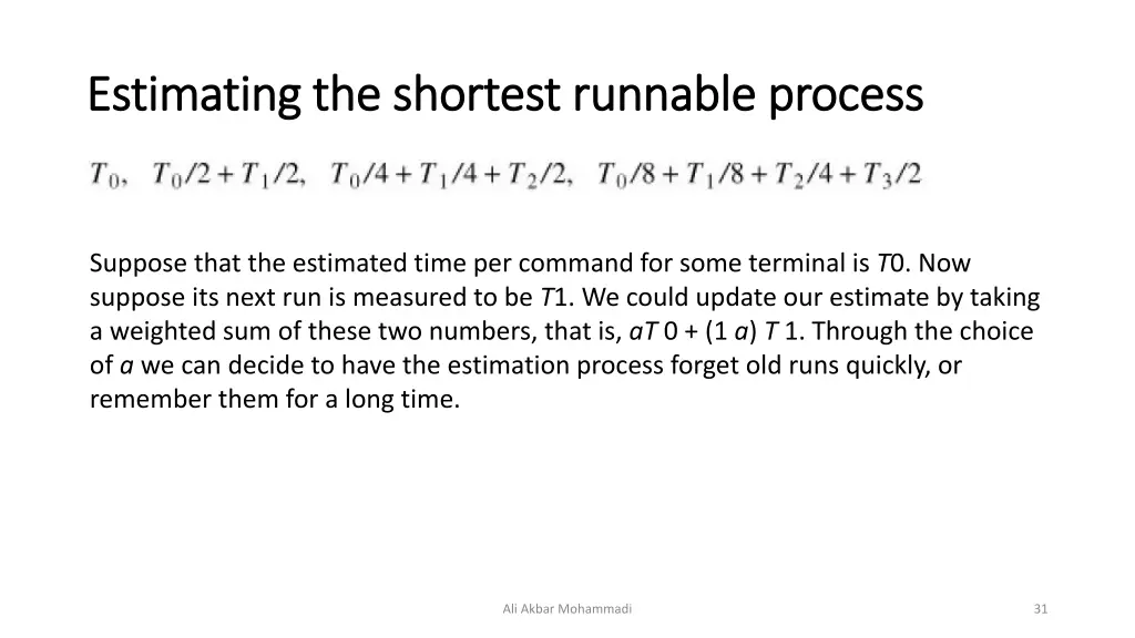 estimating the shortest runnable process