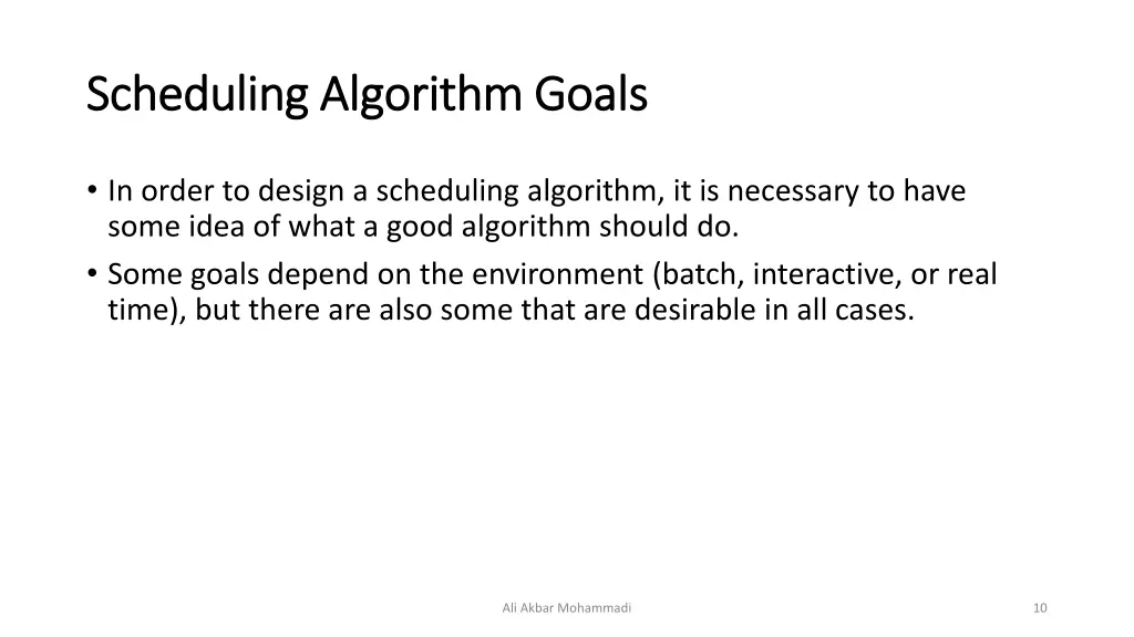 scheduling algorithm goals scheduling algorithm