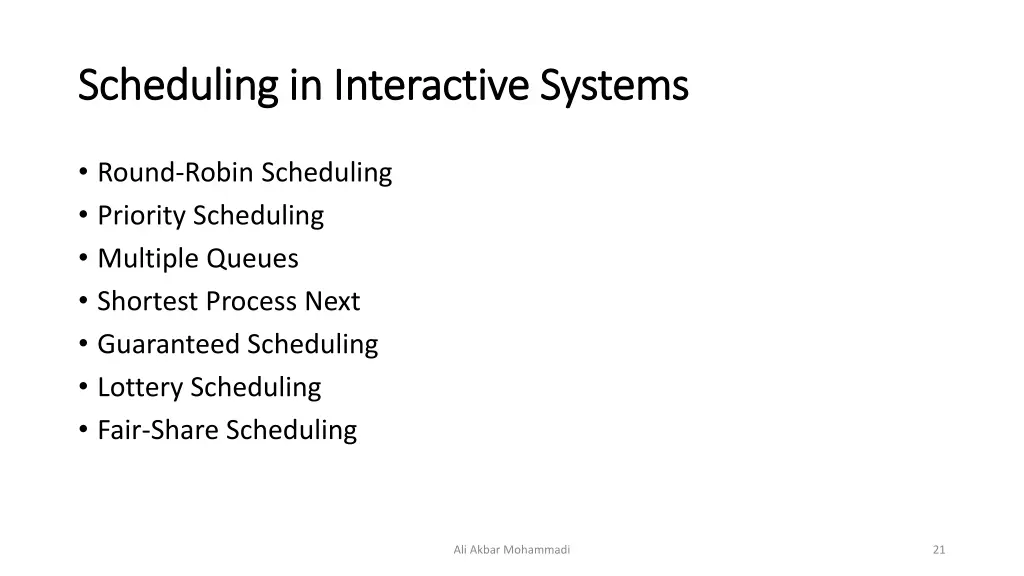 scheduling in interactive systems scheduling