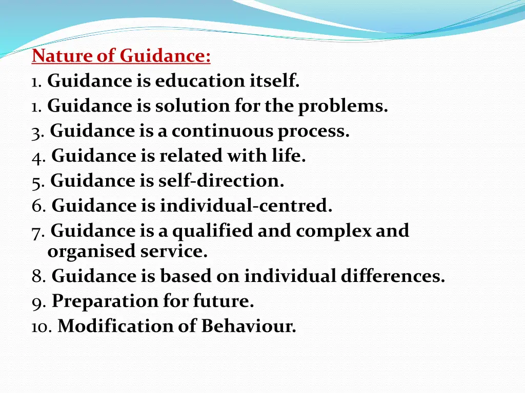 nature of guidance 1 guidance is education itself