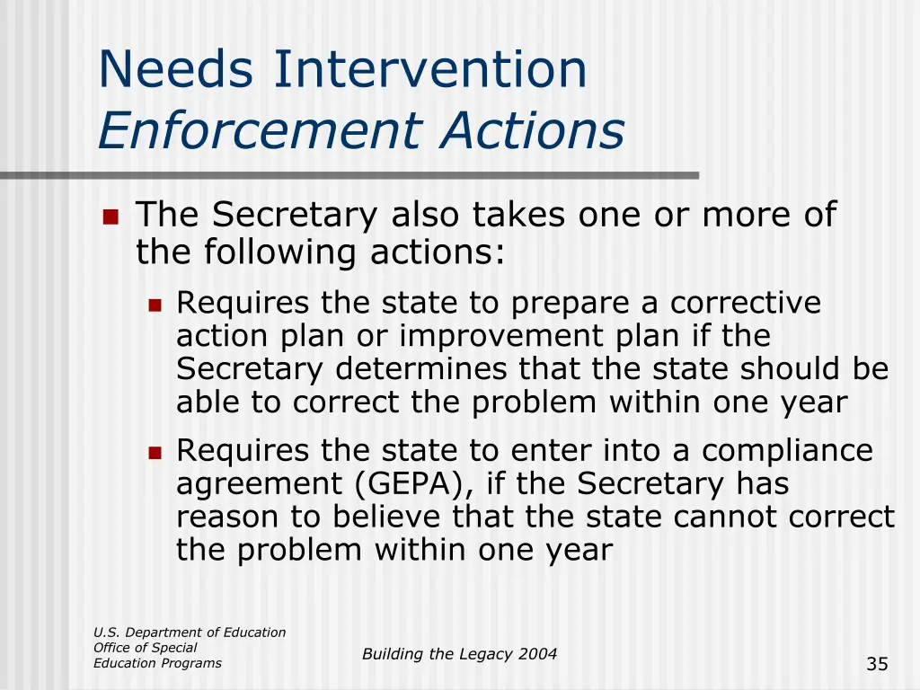 needs intervention enforcement actions 1