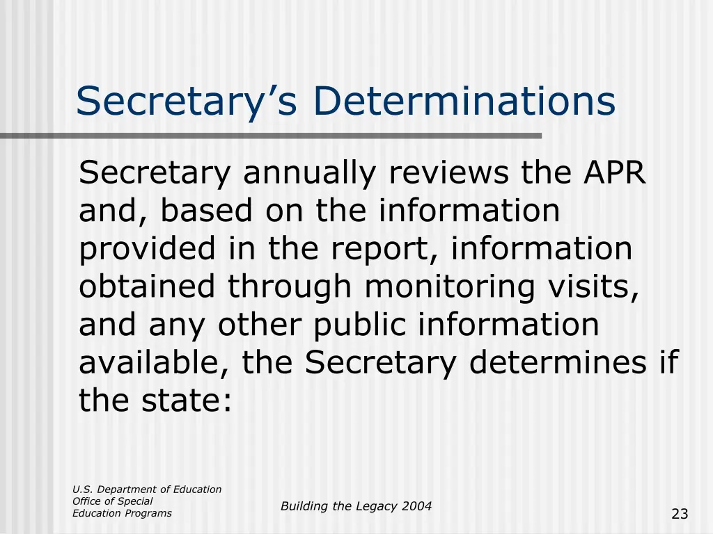 secretary s determinations