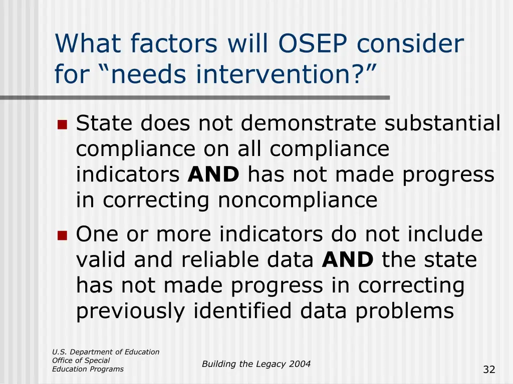 what factors will osep consider for needs 1