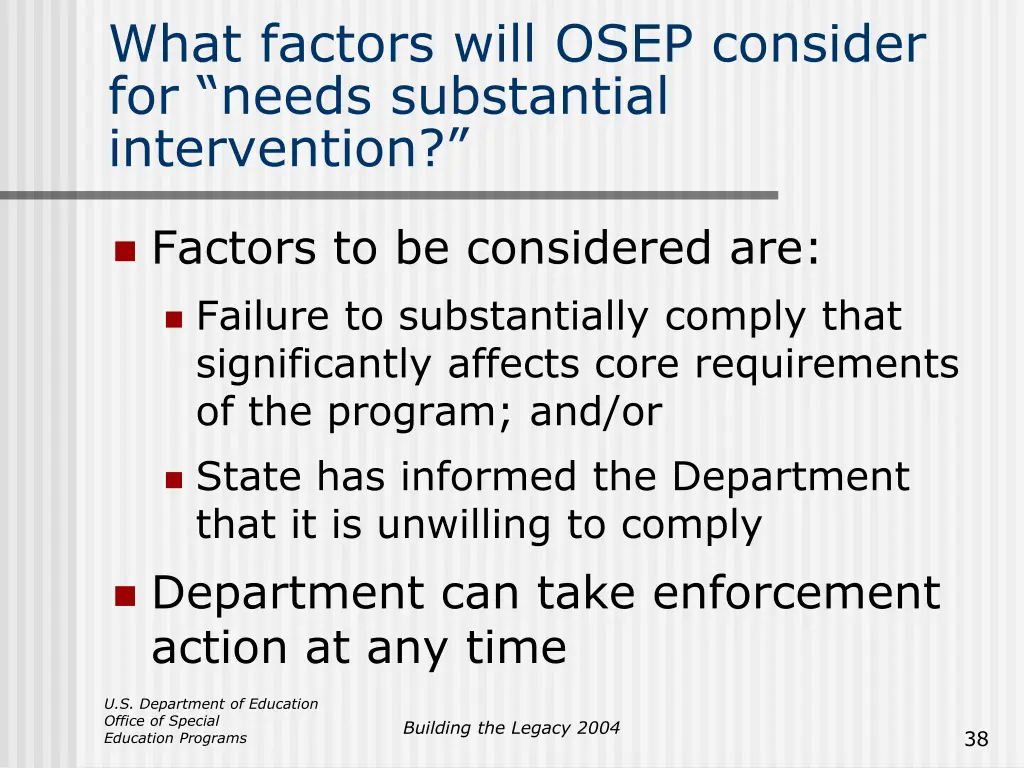 what factors will osep consider for needs 2