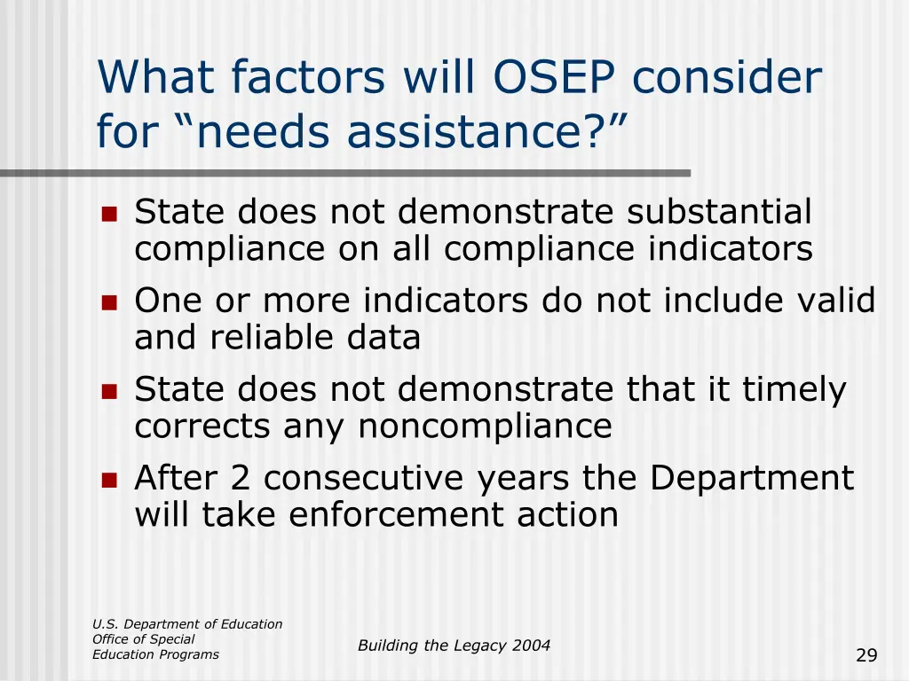 what factors will osep consider for needs