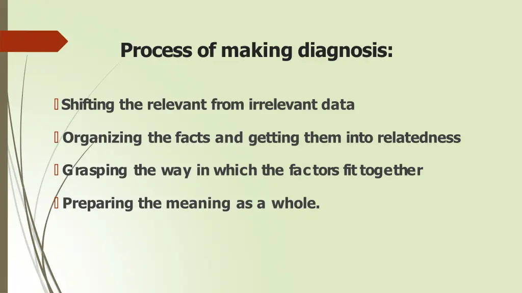 process of making diagnosis