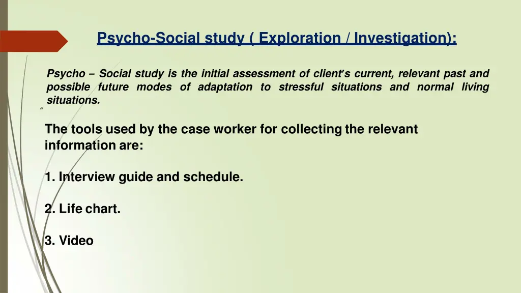 psycho social study exploration investigation