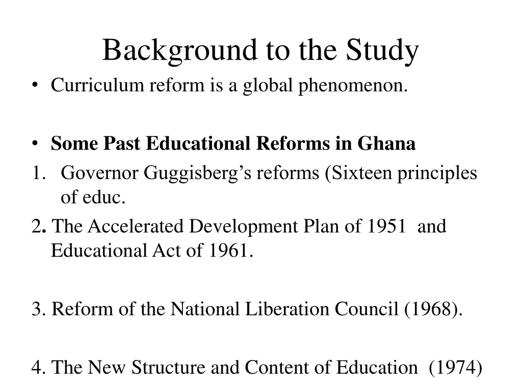 background to the study curriculum reform