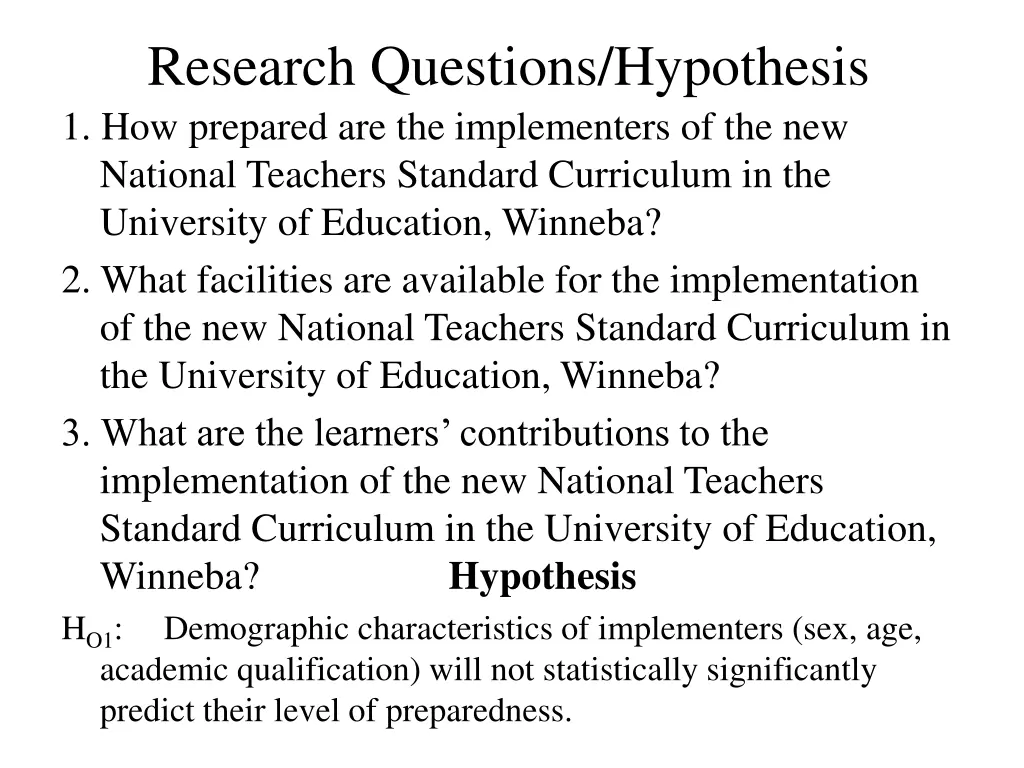 research questions hypothesis 1 how prepared