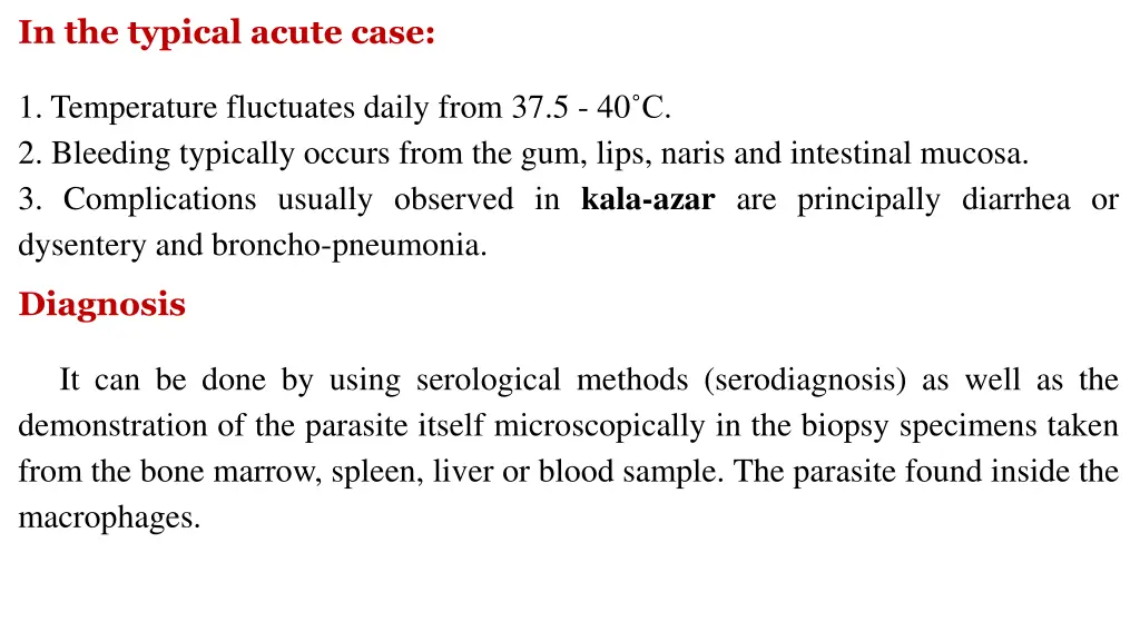 in the typical acute case