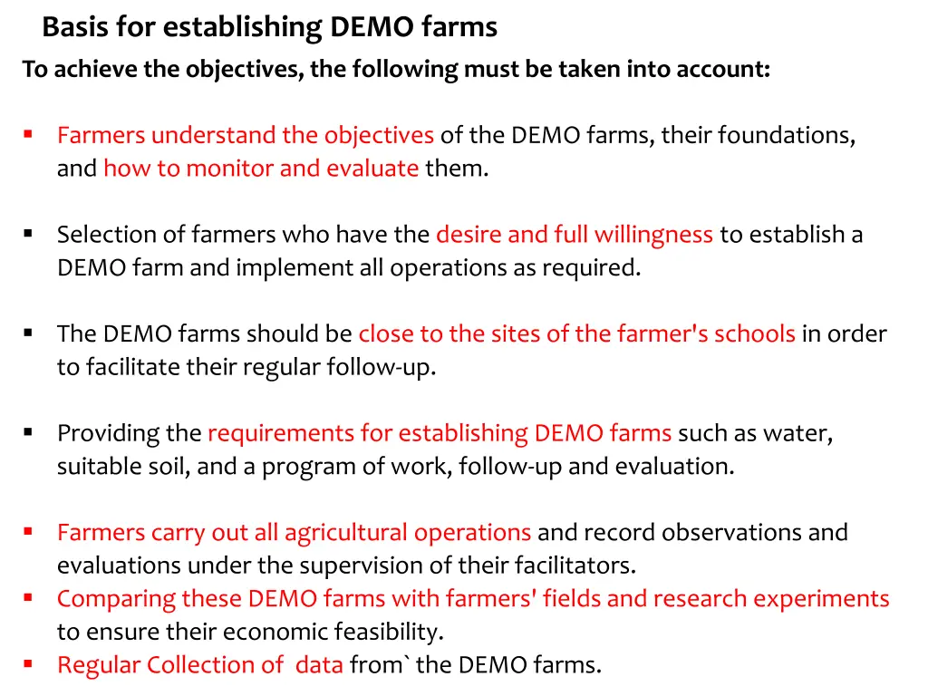 basis for establishing demo farms