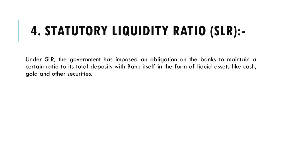 4 statutory liquidity ratio slr