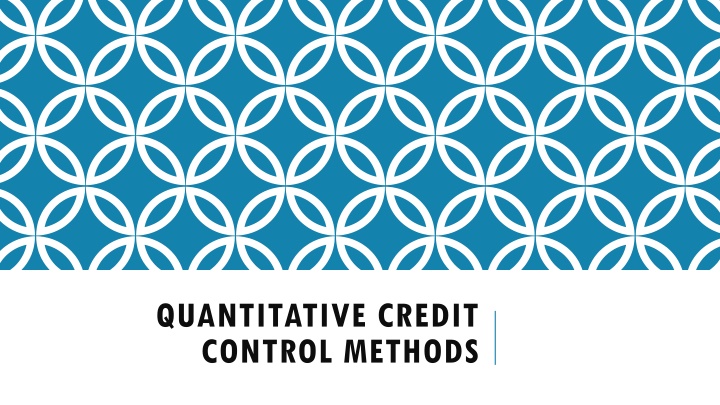 quantitative credit control methods