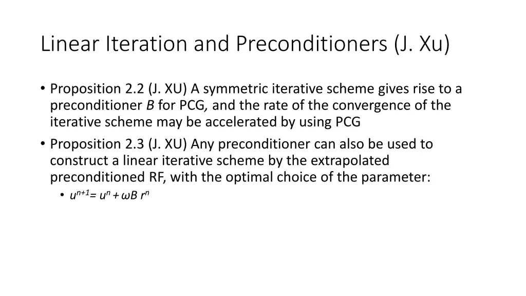 linear iteration and preconditioners j xu