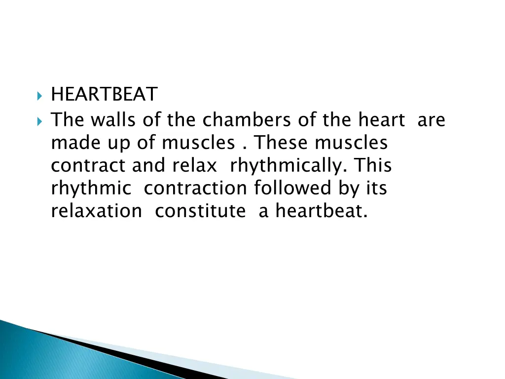 heartbeat the walls of the chambers of the heart