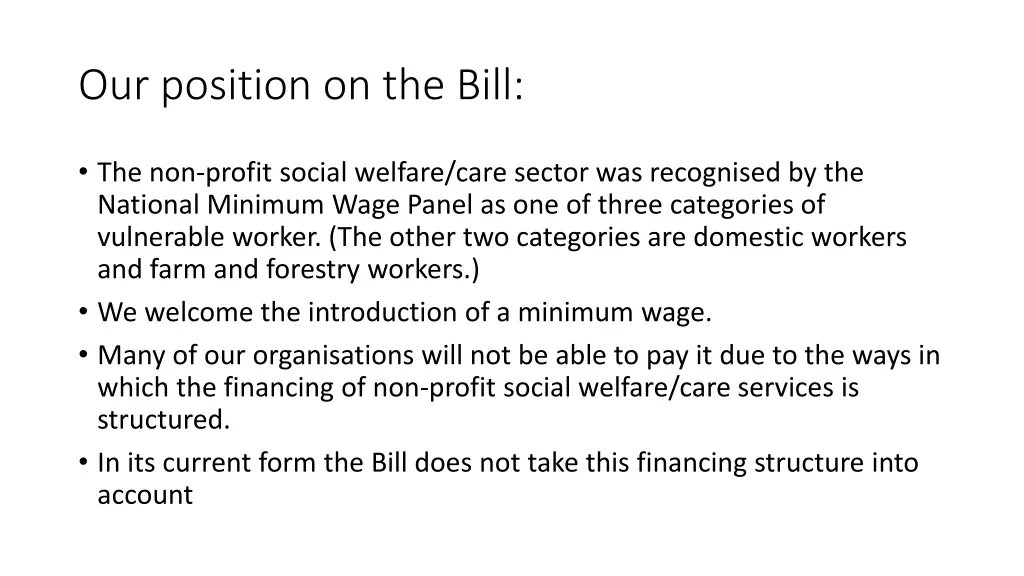 our position on the bill