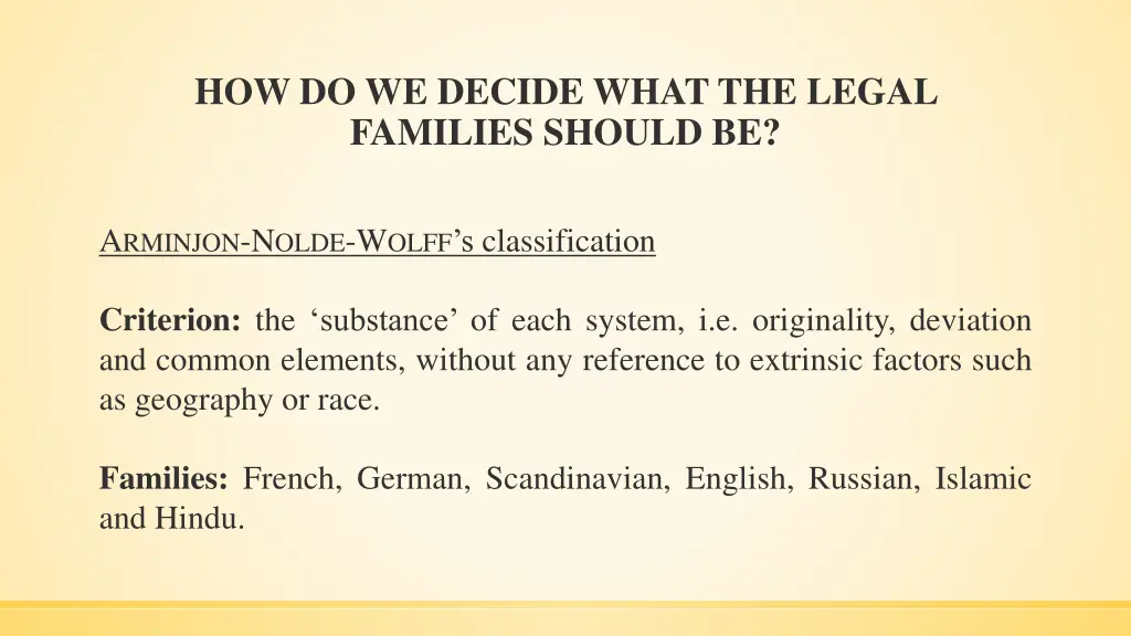 how do we decide what the legal families should be 1