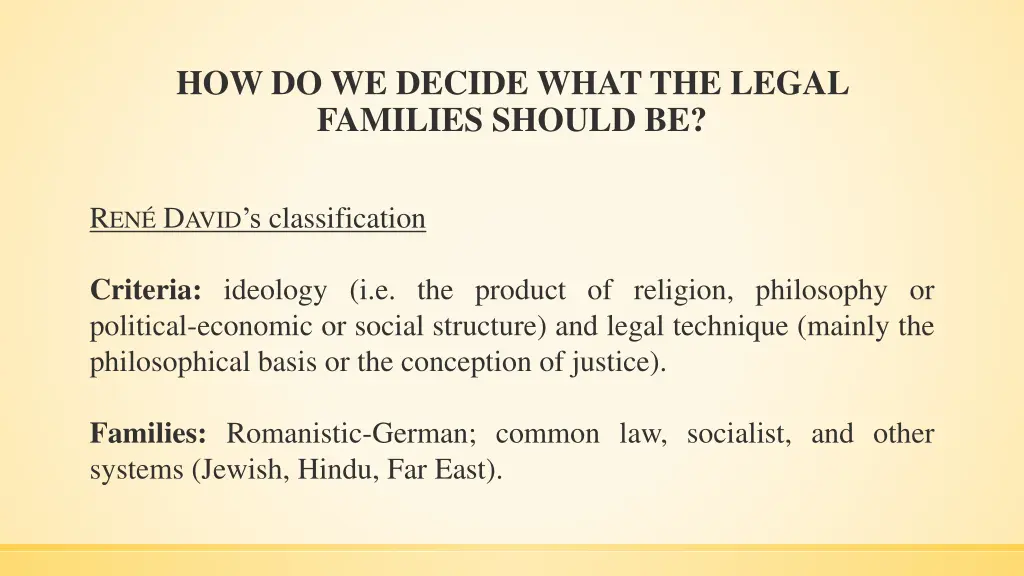 how do we decide what the legal families should be 2