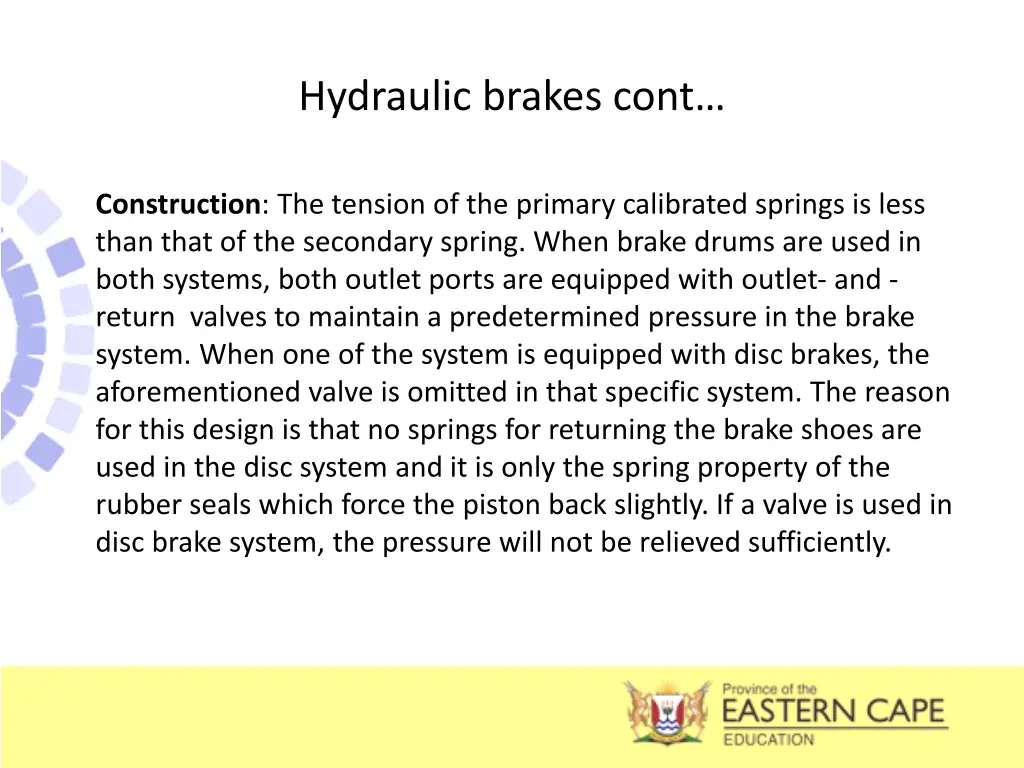 hydraulic brakes cont