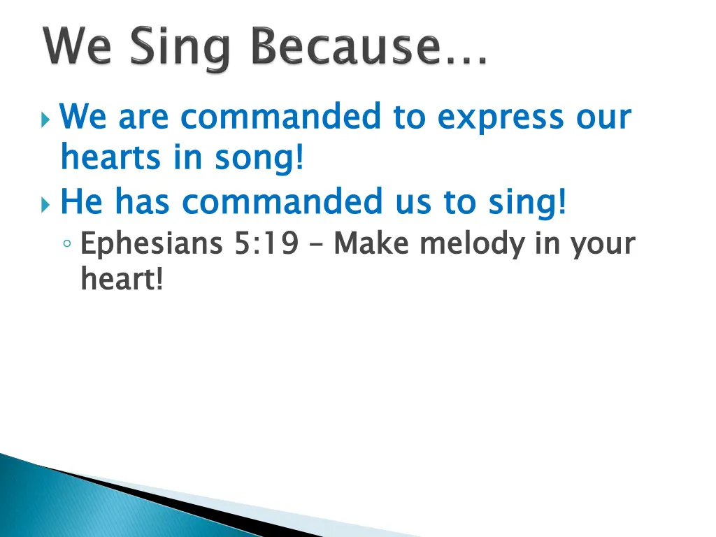 we are commanded to express our hearts in song 2