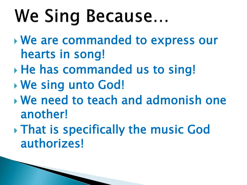 we are commanded to express our hearts in song 7