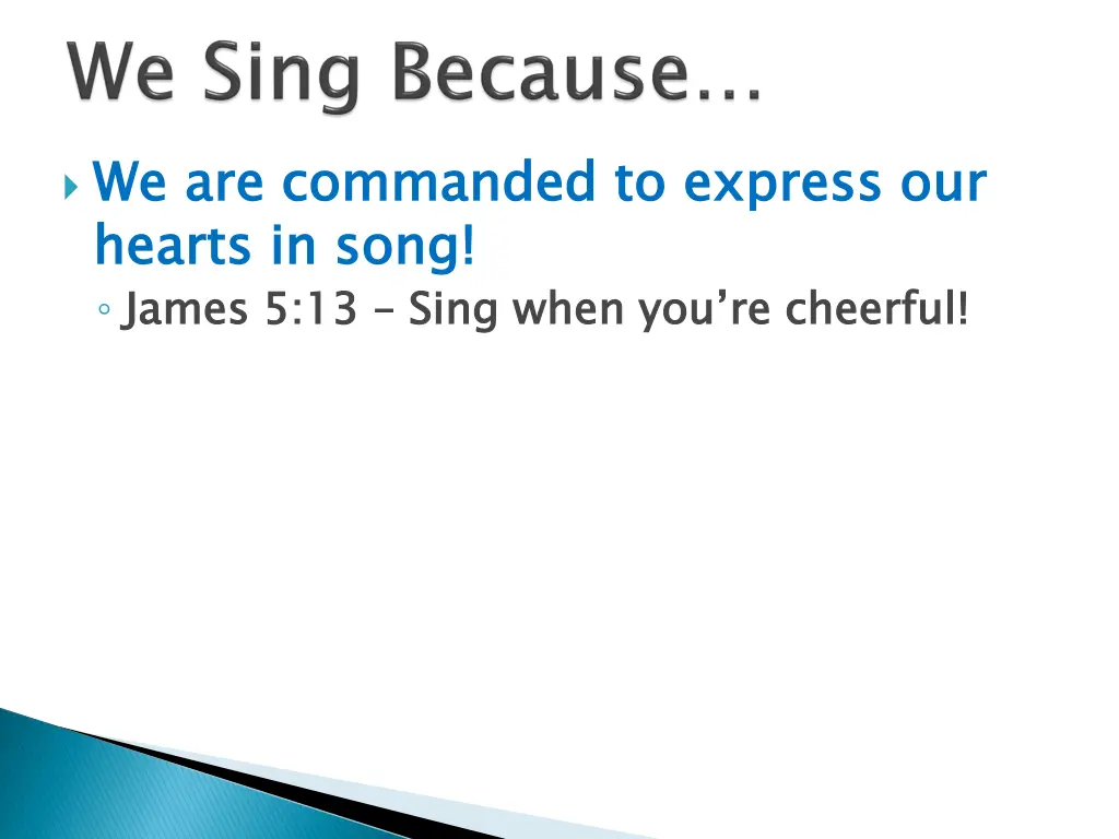 we are commanded to express our hearts in song