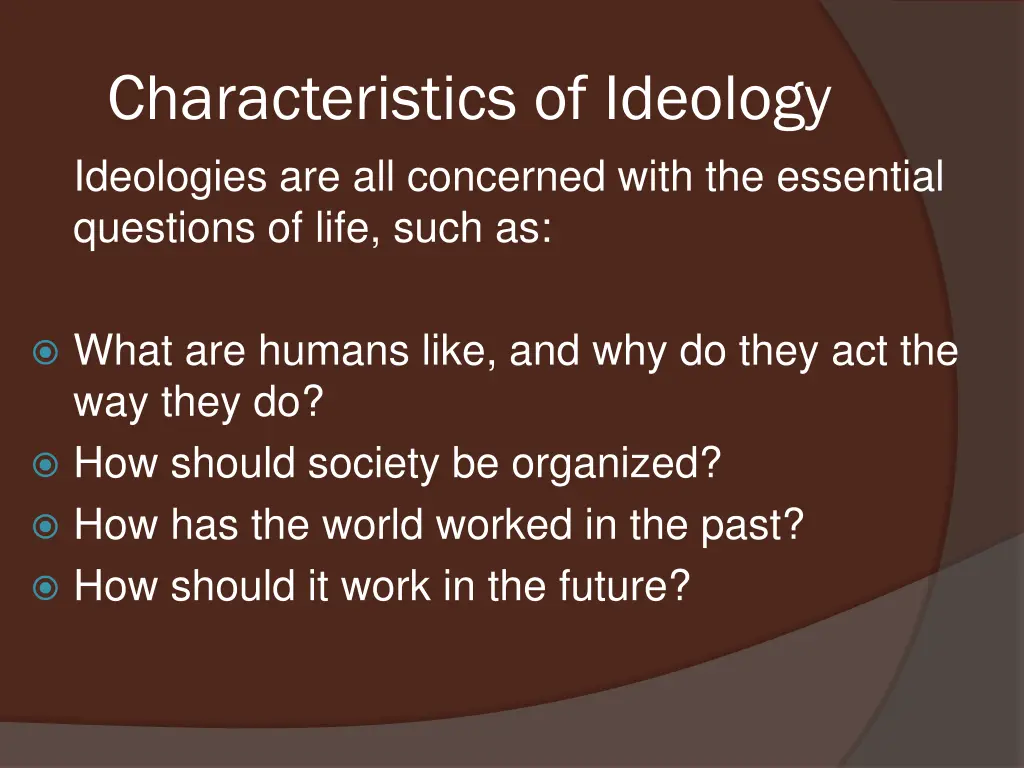 characteristics of ideology ideologies