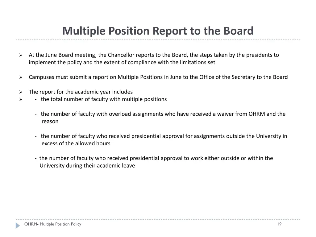 multiple position report to the board