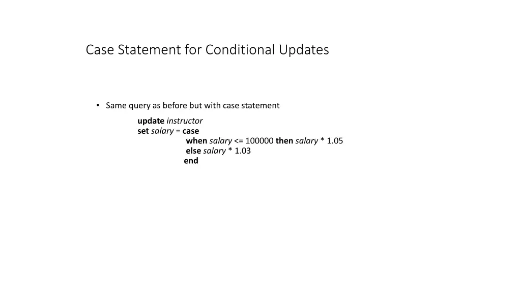 case statement for conditional updates