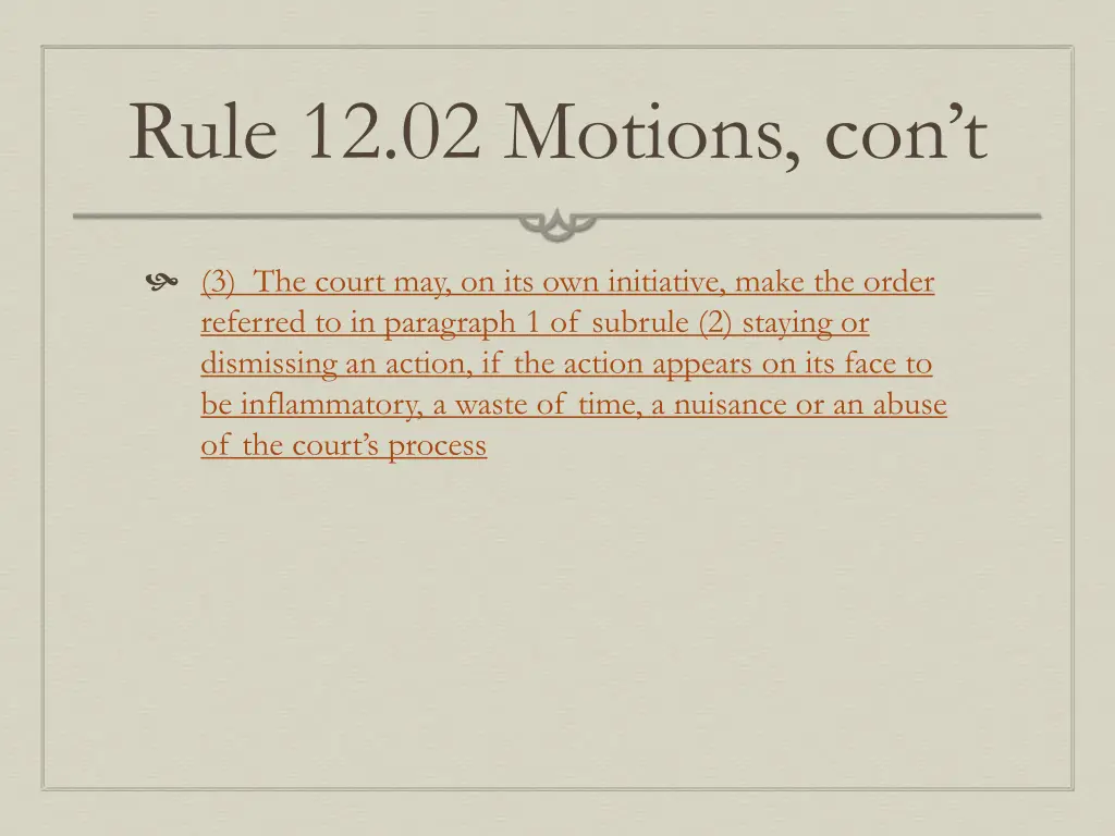 rule 12 02 motions con t