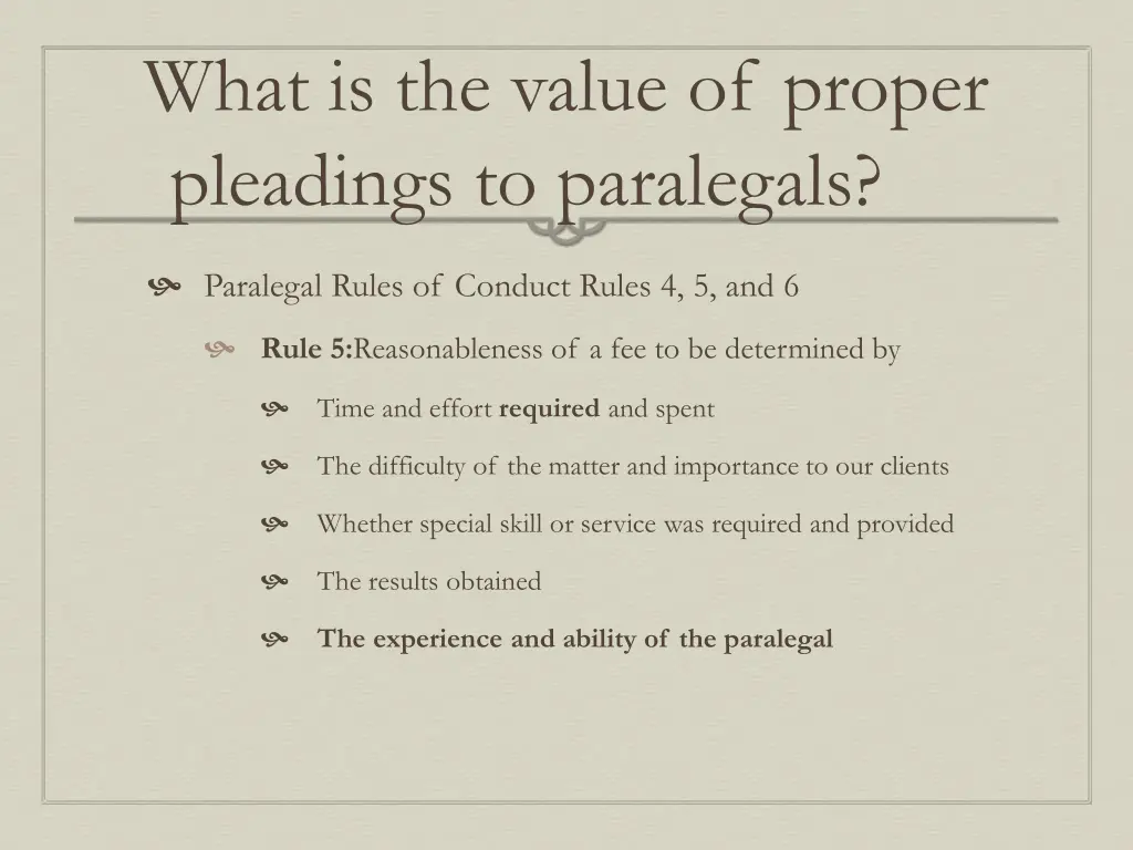 what is the value of proper pleadings 1