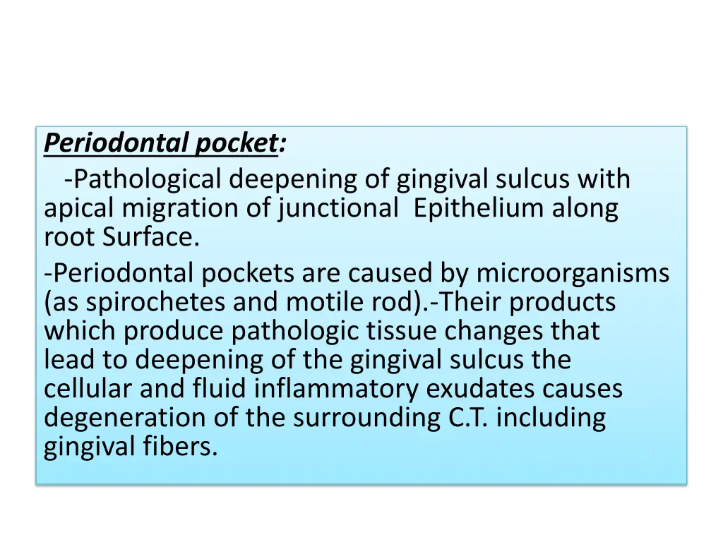 periodontal pocket pathological deepening