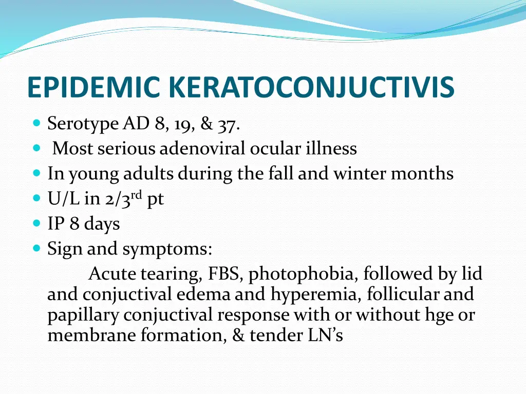 epidemic keratoconjuctivis serotype