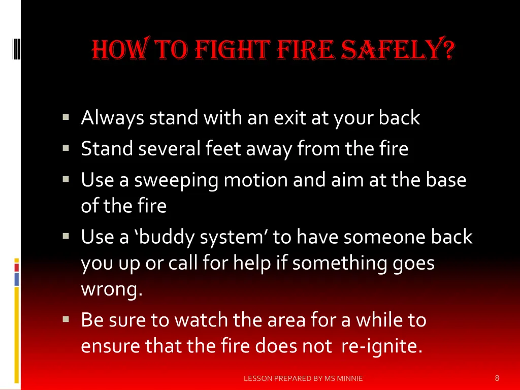 how to fight fire safely