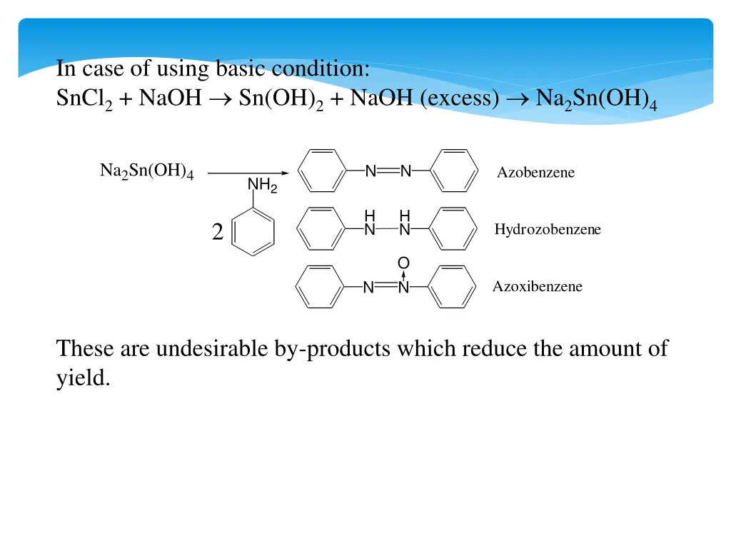 in case of using basic condition sncl 2 naoh