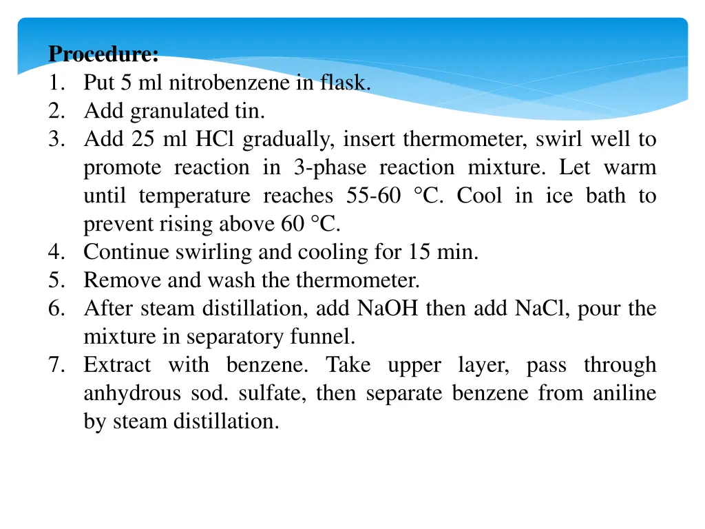 procedure 1 put 5 ml nitrobenzene in flask